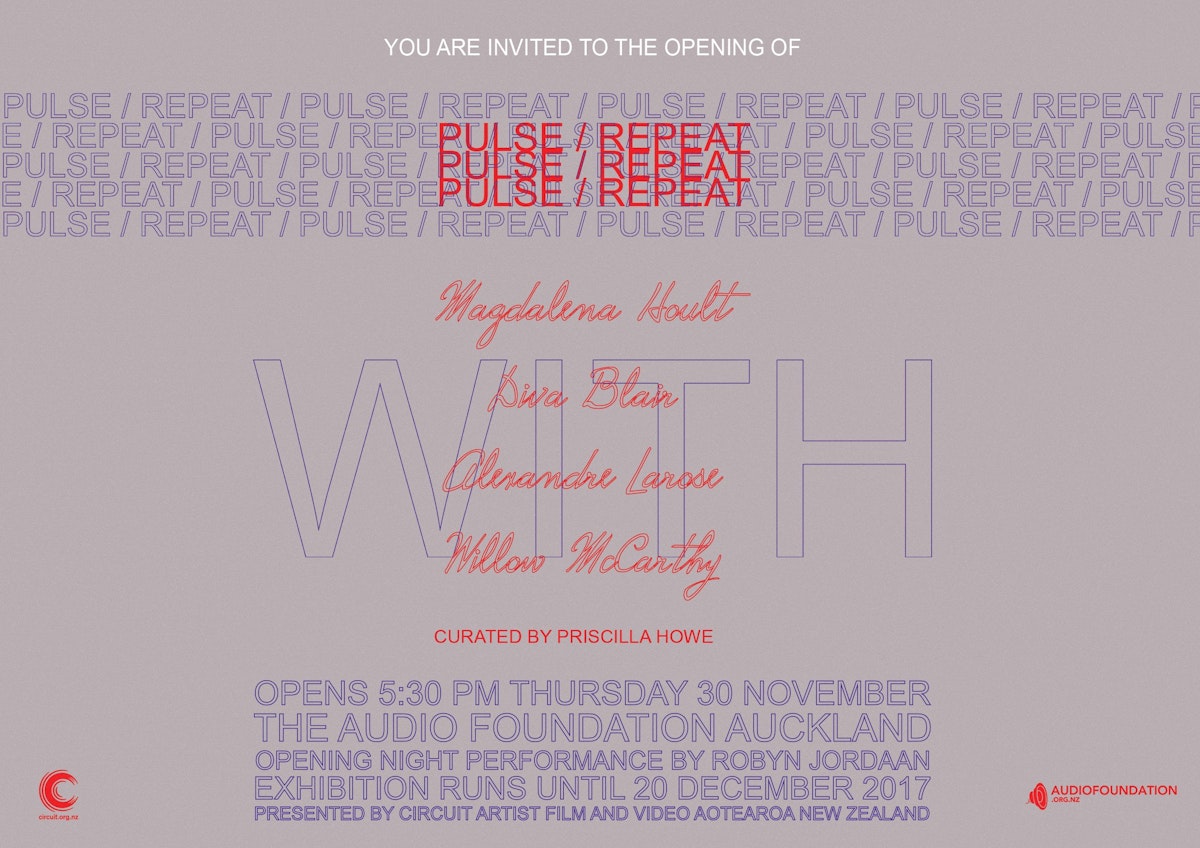 A poster for the exhibition PULSE/REPEAT. The exhibition title is repeated and staggered to create a graphic image. The artists names are printed in the centre over large block capital text which reads WITH. Lilac and red text on grey background.