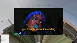 A warped screen grab of google images is overlaid with a frame of a person singing or talking. In the overlaid image, a person with a blue headscarf, baby blue lipstick and face jewels looks to the side. Yellow subtitles read "you thought about ice-skating"